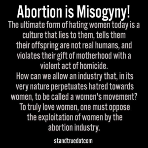 abortion is misogyny